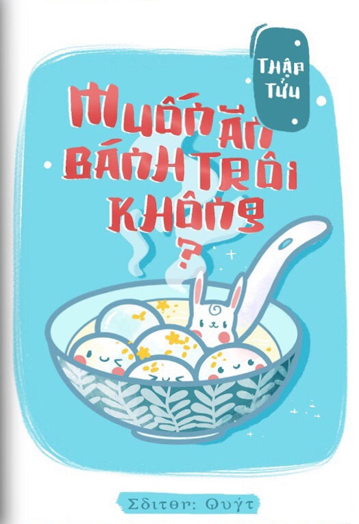 Muốn Ăn Bánh Trôi Không?