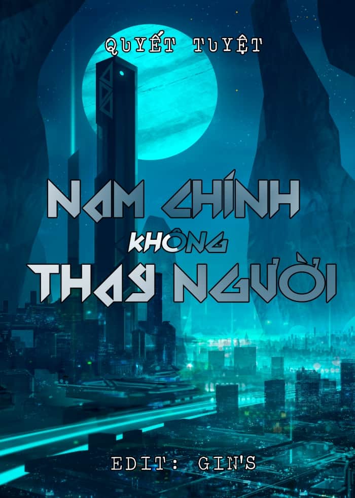 Nam Chính Không Thay Người