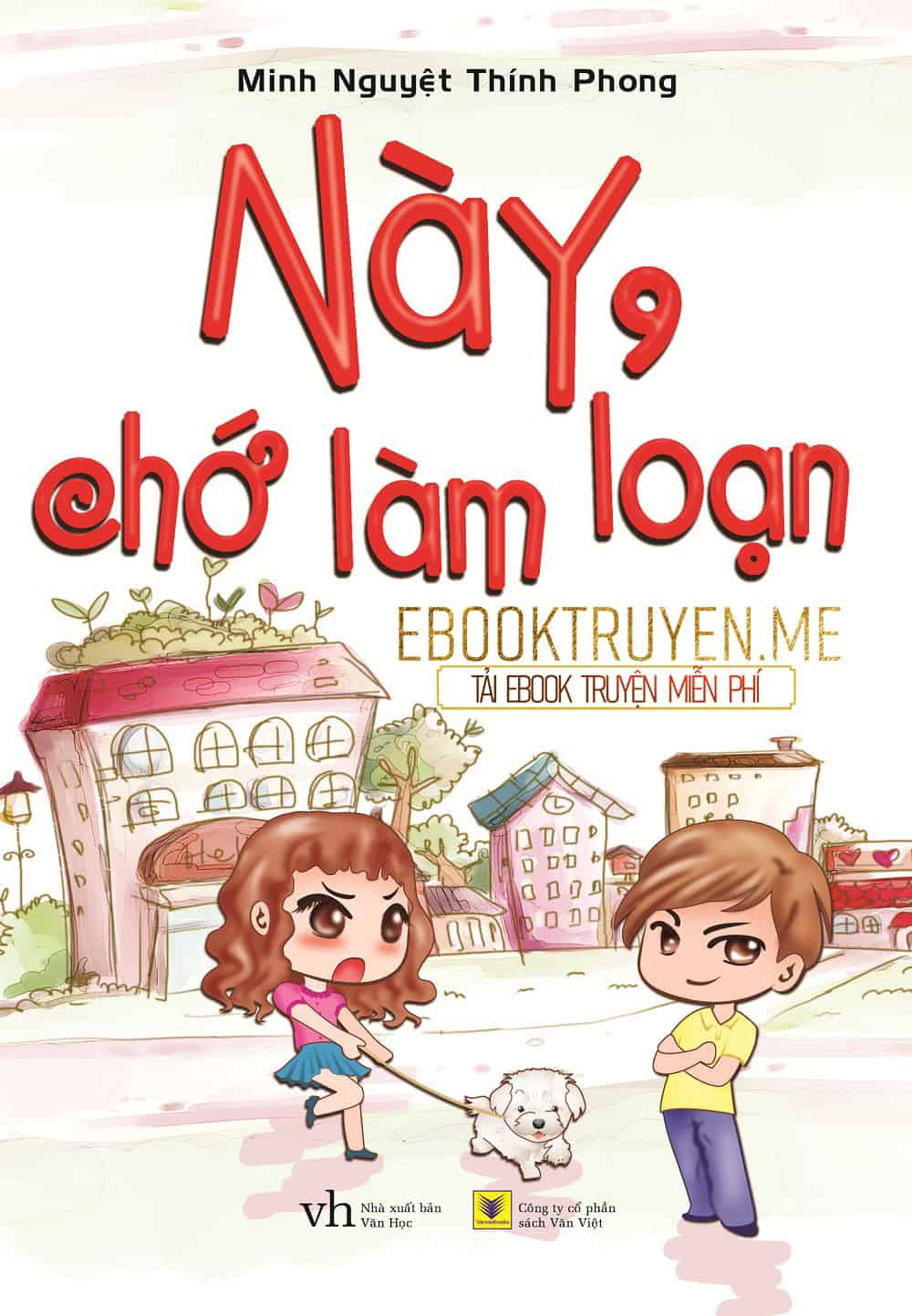 Này Chớ Làm Loạn