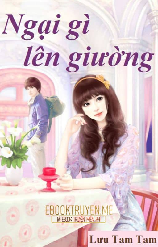 Ngại Gì Lên Giường