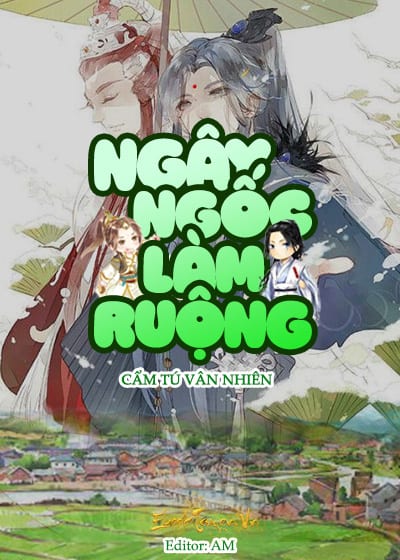 Ngây Ngốc Làm Ruộng