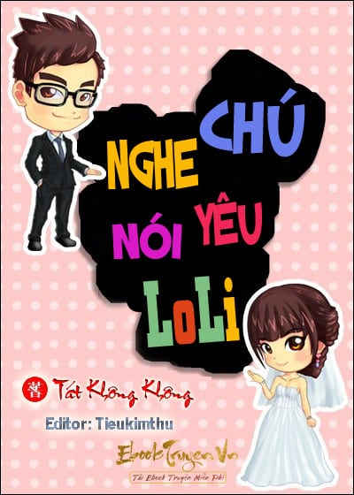 Nghe Nói Chú Yêu Loli