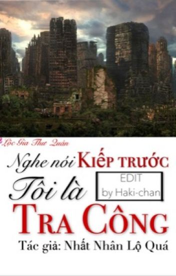 Nghe Nói Kiếp Trước Tôi Là Tra Công