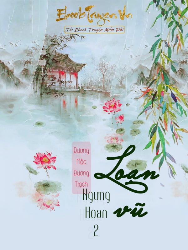 Ngưng Hoan 2: Loạn Vũ