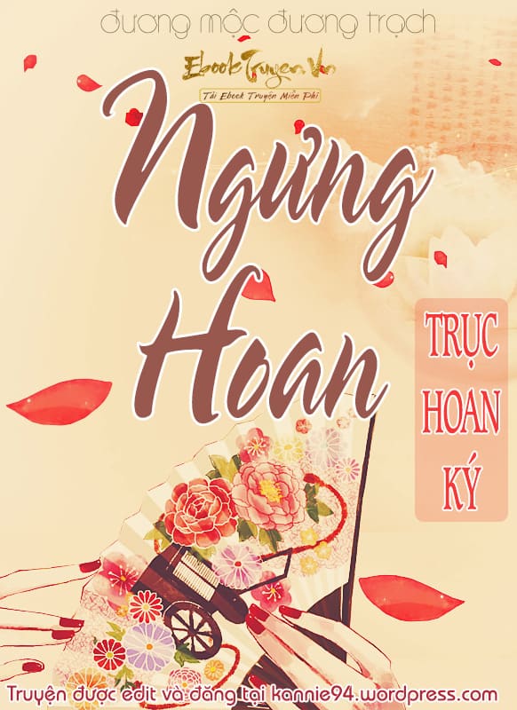 Ngưng Hoan, Trục Hoan Ký