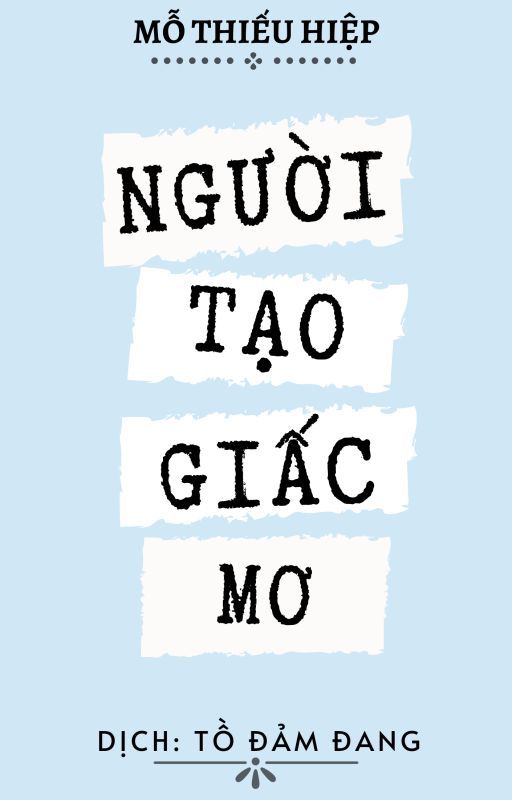 Người Tạo Giấc Mơ