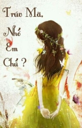 [Ngưu - Yết] Trúc Mã, Nhớ Em Chứ?