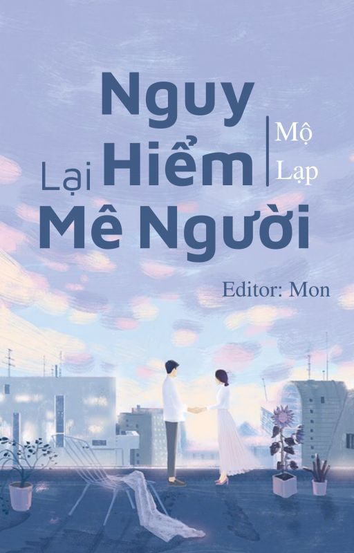 Nguy Hiểm Lại Mê Người