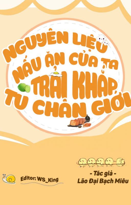 Nguyên Liệu Nấu Ăn Của Ta Trải Khắp Tu Chân Giới