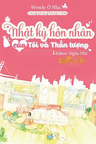 Nhật Kí Hôn Nhân Của Tôi Và Thần Tượng