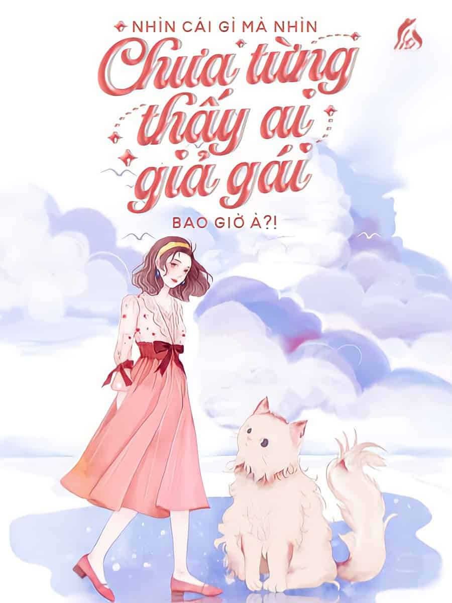 Nhìn Cái Gì Mà Nhìn, Chưa Từng Thấy Ai Giả Gái Bao Giờ À?