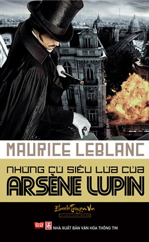 Những Cú Siêu Lừa Của Arsène Lupin