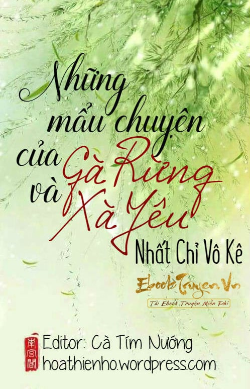 Những Mẩu Chuyện Của Xà Yêu Và Gà Rừng