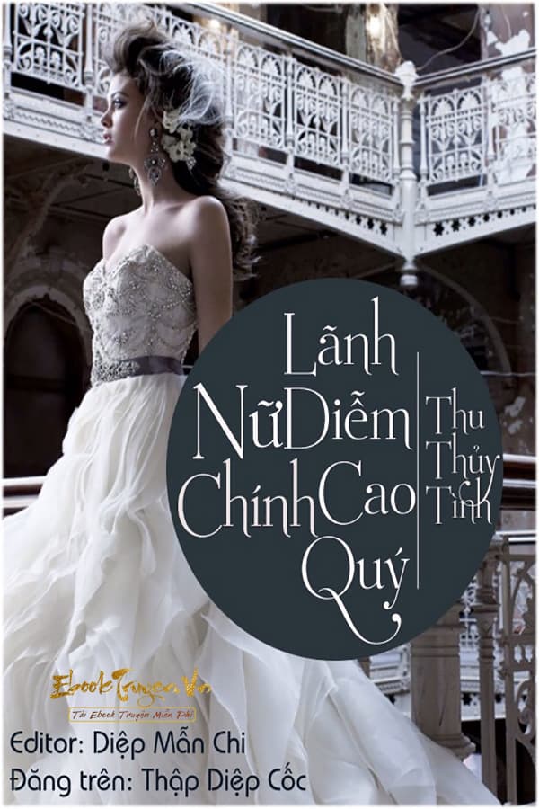 Nữ Chính Lãnh Diễm Cao Quý