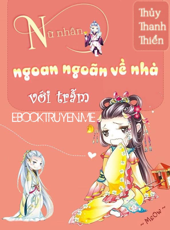 Nữ Nhân, Ngoan Ngoãn Về Nhà Với Trẫm