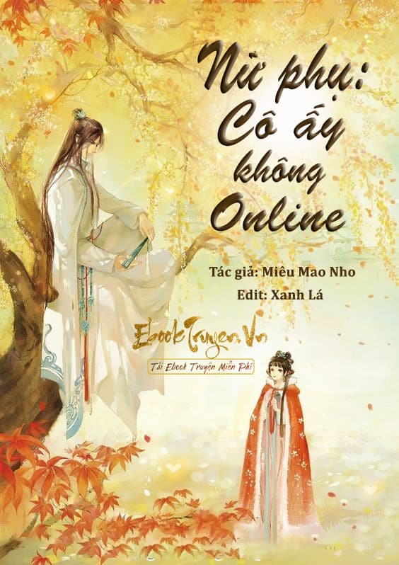 Nữ Phụ: Cô Ấy Không Online