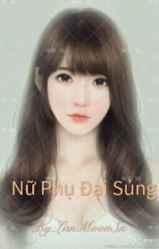 Nữ Phụ Đại Sủng