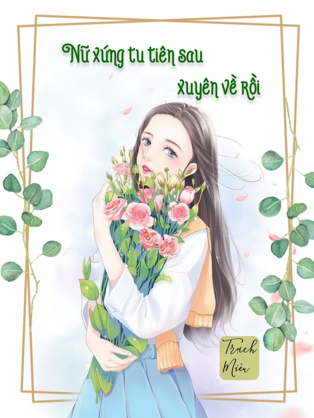 Nữ Phụ Tu Tiên Sau Xuyên Về Rồi Convert