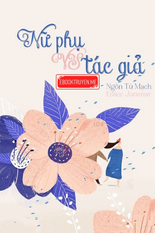 Nữ Phụ Vs Tác Giả