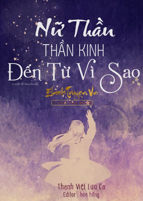 Nữ Thần Thần Kinh Đến Từ Vì Sao