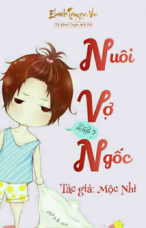 Nuôi Vợ Ngốc