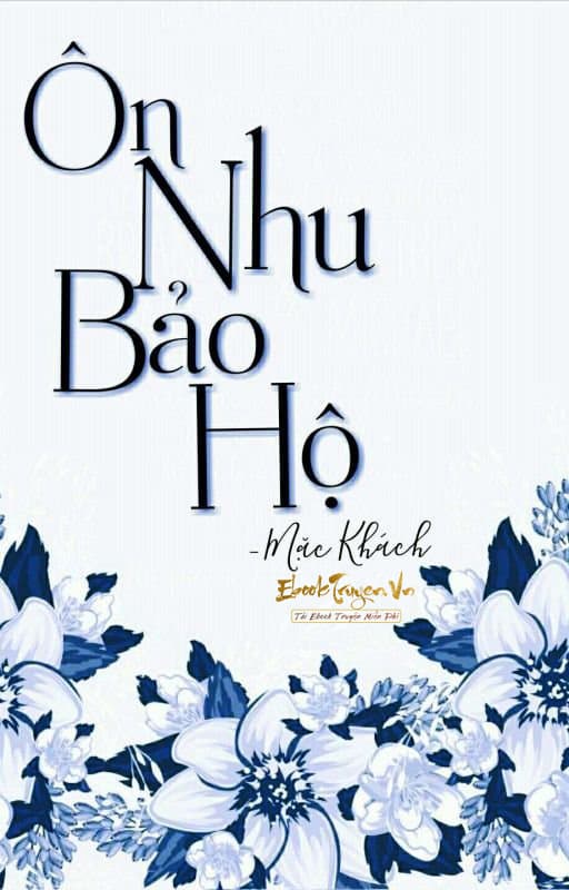 Ôn Nhu Bảo Hộ