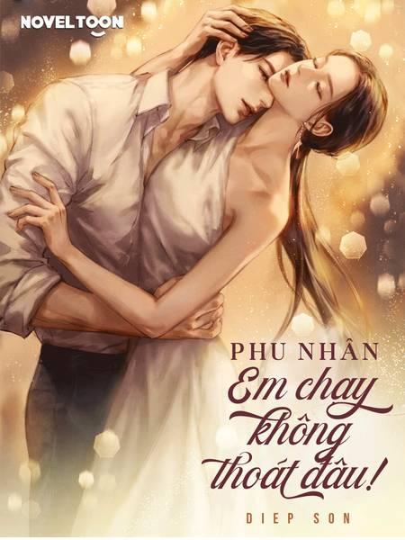 Phu Nhân Em Chạy Không Thoát Đâu