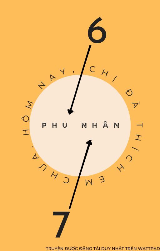 Phu Nhân, Hôm Nay Chị Đã Thích Em Chưa?