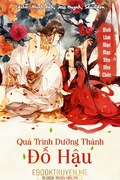 Quá Trình Dưỡng Thành Đố Hậu