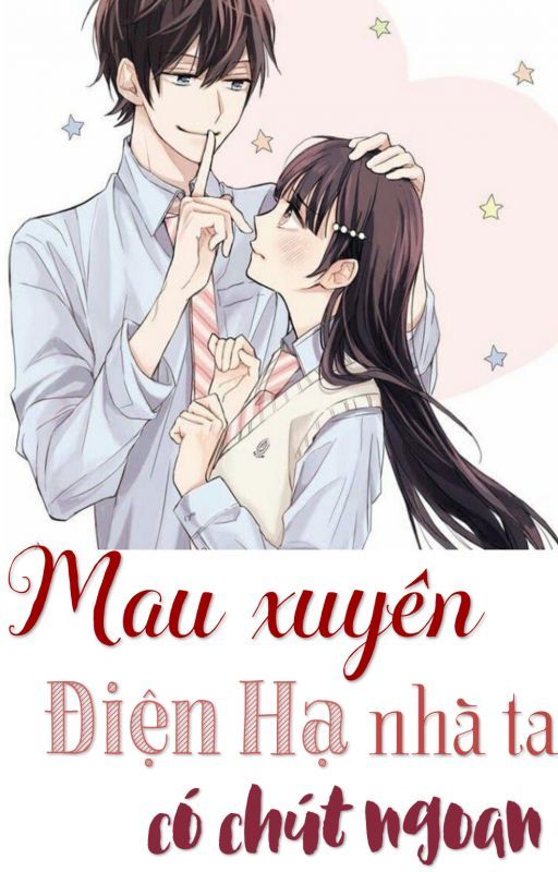 [Quyển 1] [Mau xuyên] Điện Hạ Nhà Ta Có Chút Ngoan