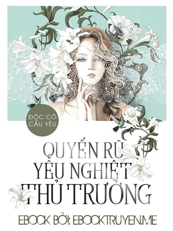 Quyến Rũ Yêu Nghiệt Thủ Trưởng