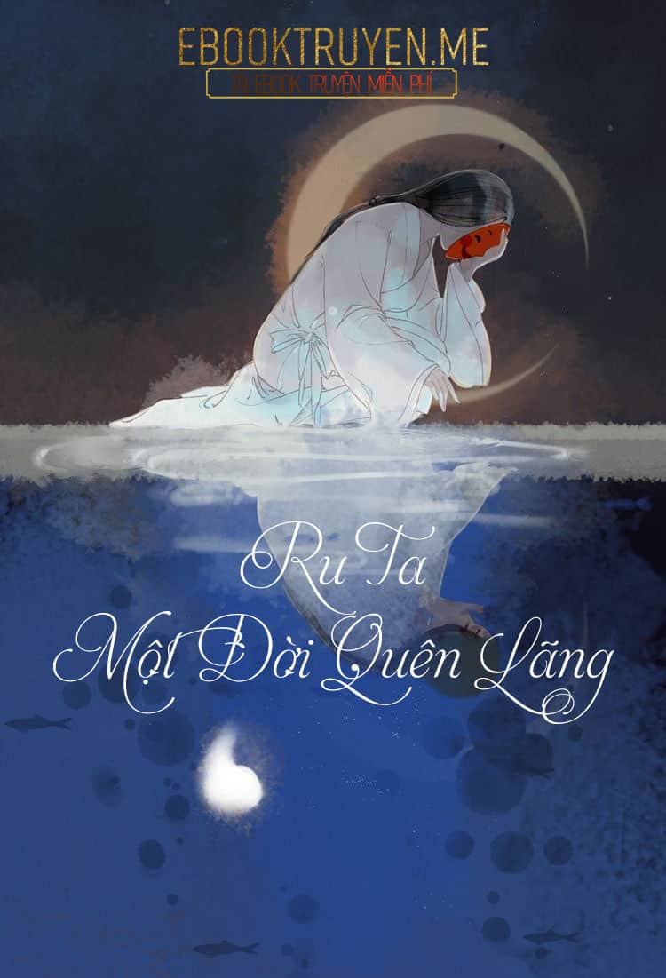 Ru Ta Một Đời Quên Lãng