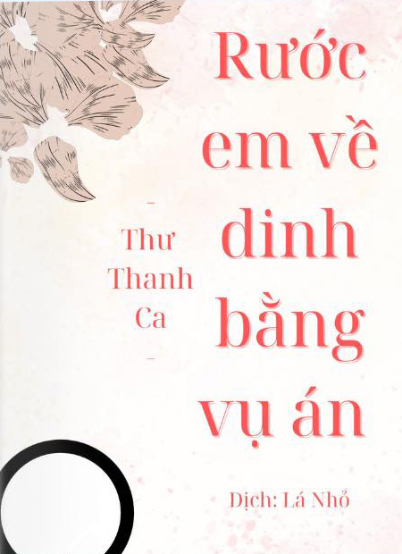 Rước Em Về Dinh Bằng Vụ Án