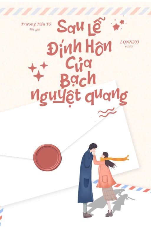 Sau Lễ Đính Hôn Của Bạch Nguyệt Quang