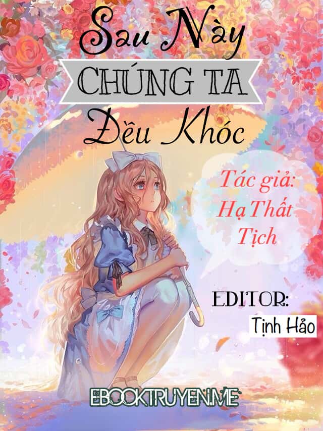 Sau Này Chúng Ta Đều Khóc