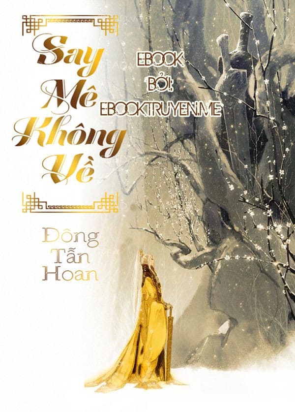 Say Mê Không Về