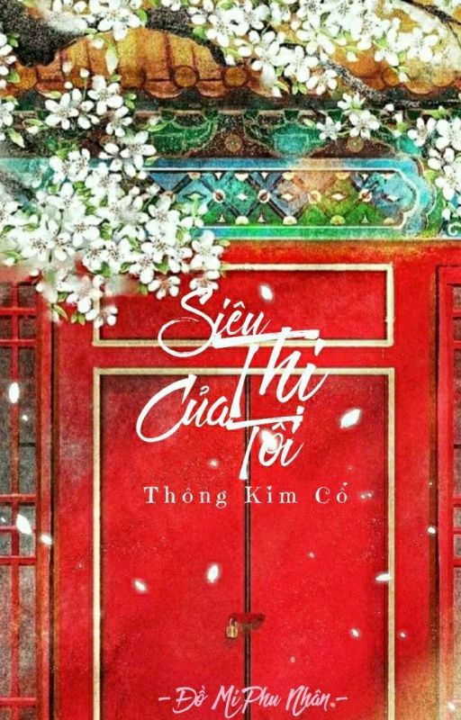 Siêu Thị Của Tôi Thông Kim Cổ