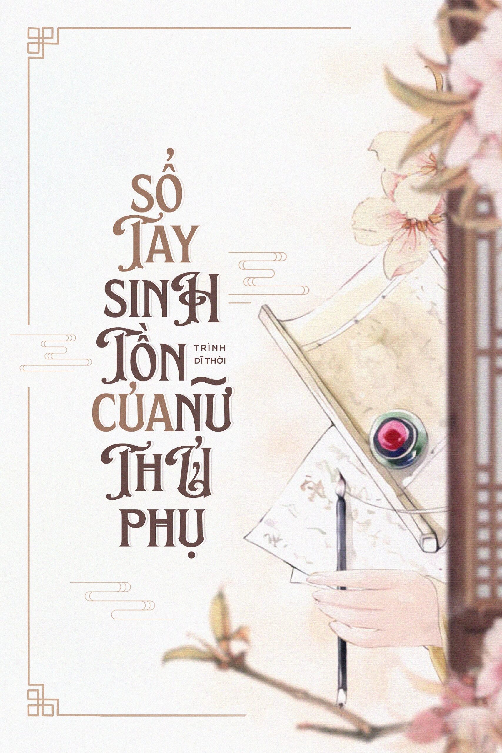 Sổ Tay Sinh Tồn Của Nữ Thủ Phụ