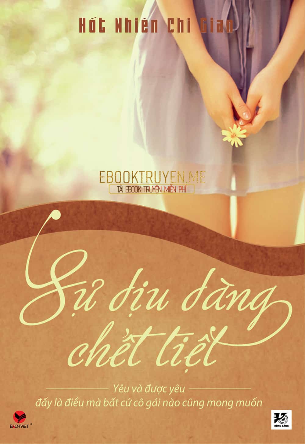 Sự Dịu Dàng Chết Tiệt (Sự Dịu Dàng Đáng Ghét)