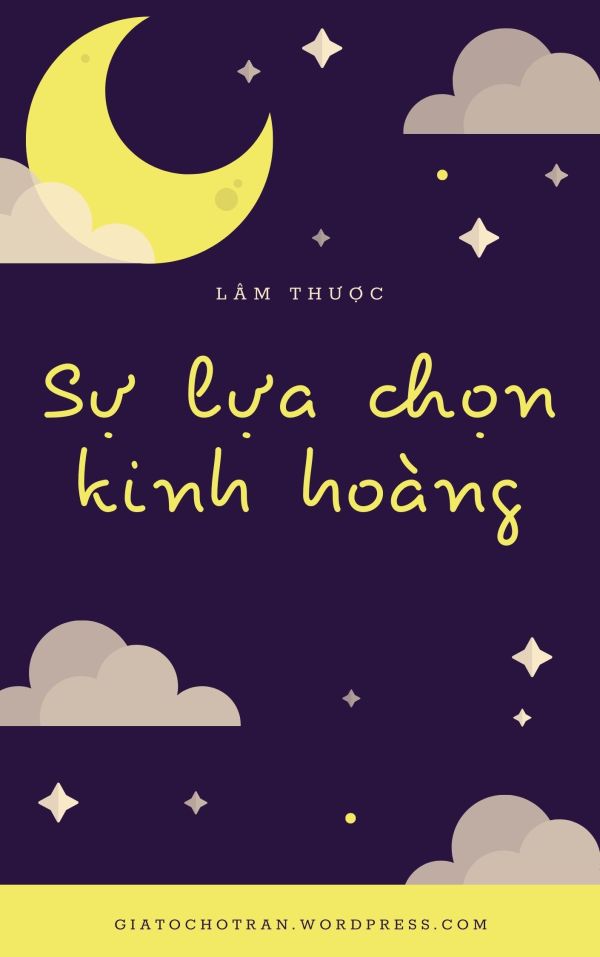 Sự Lựa Chọn Kinh Hoàng (Kinh Tủng Thẳng Sính)