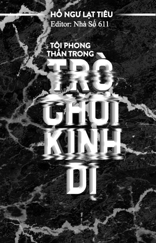 Ta Phong Thần Trong Trò Chơi Kinh Dị