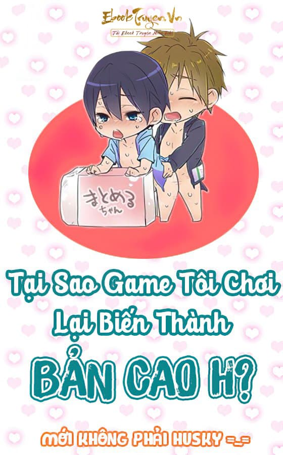 Tại Sao Game Tôi Chơi Lại Biến Thành Bản Cao H