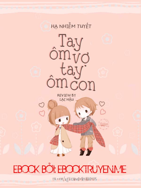 Tay Ôm Con Tay Ôm Vợ