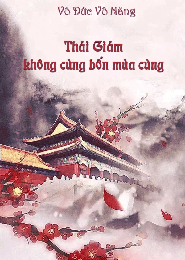 Thái Giám Không Cùng Bốn Mùa Cùng Convert