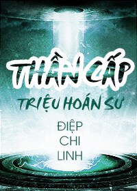 Thần Cấp Triệu Hoán Sư Convert