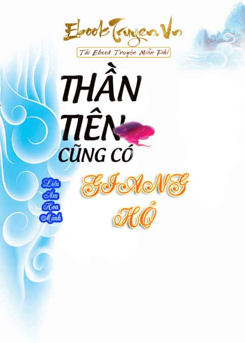 Thần Tiên Cũng Có Giang Hồ