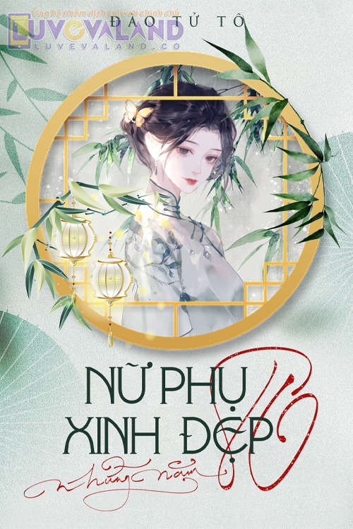 Thập Niên 80: Nữ Phụ Xinh Đẹp