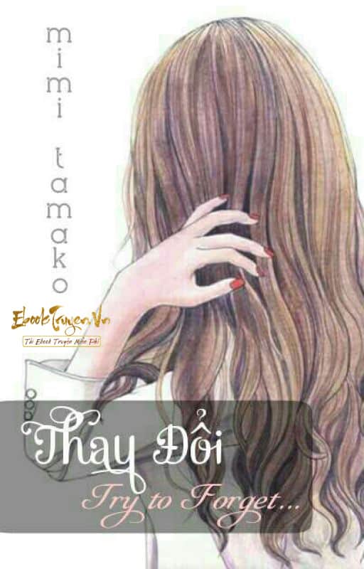 Thay Đổi: Try to Forget...