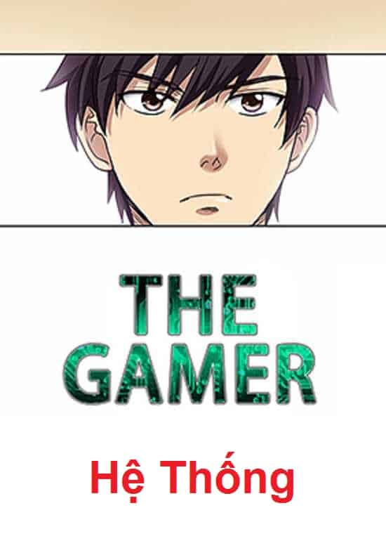 The Gamer Hệ Thống