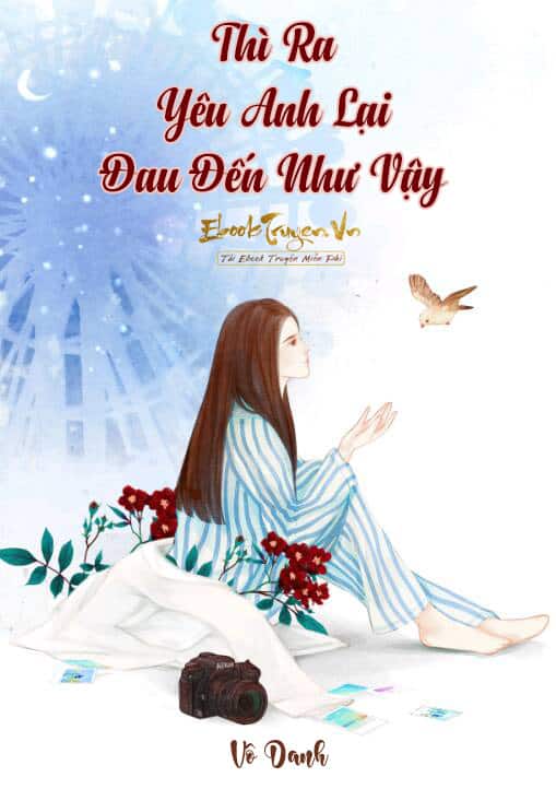 Thì Ra Yêu Anh Lại Đau Đến Như Vậy